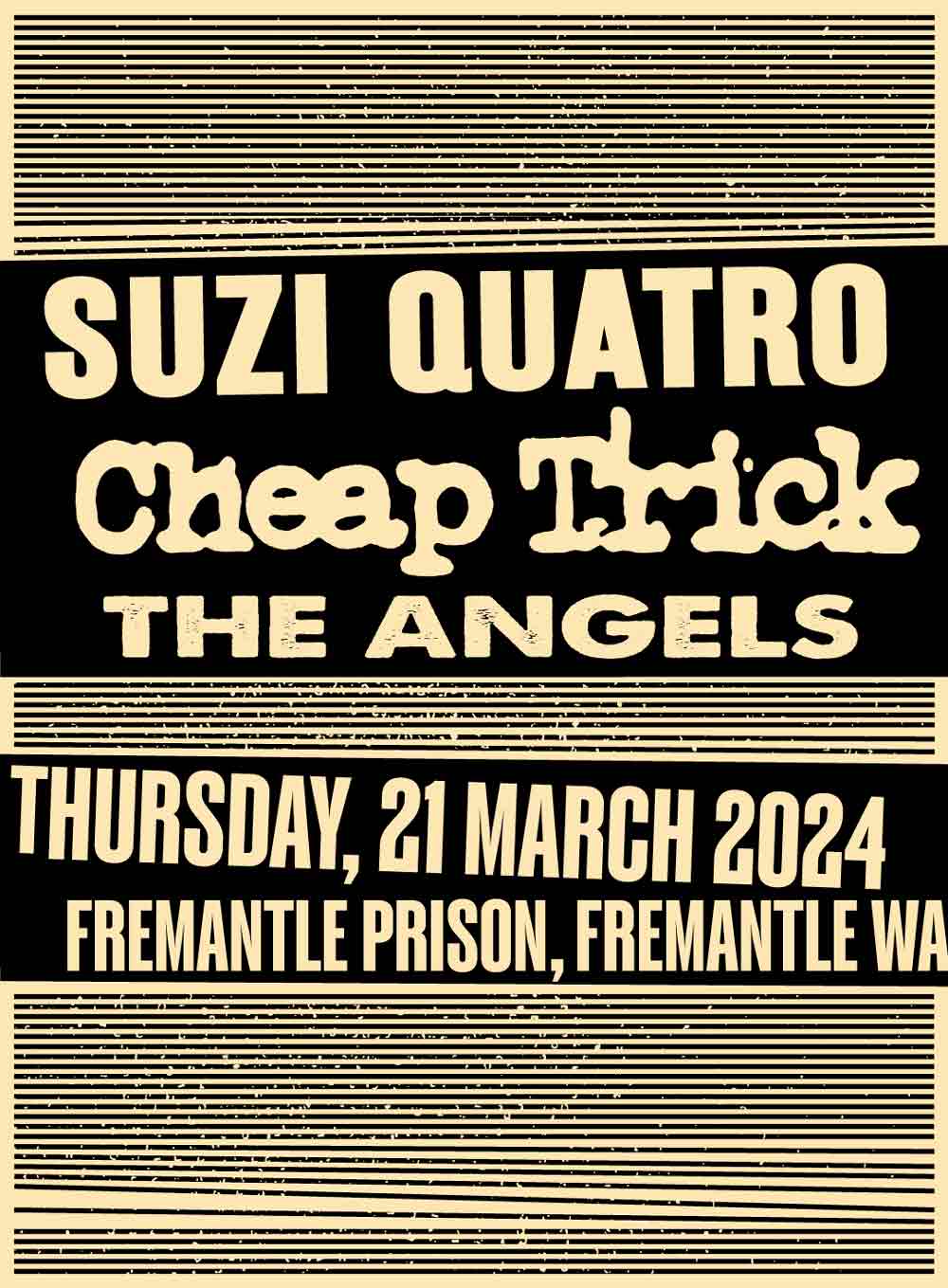 The Angels with Suzi Quatro & Cheap Trick - Fremantle Prison - Thu 21st Mar - 2024 - Poster