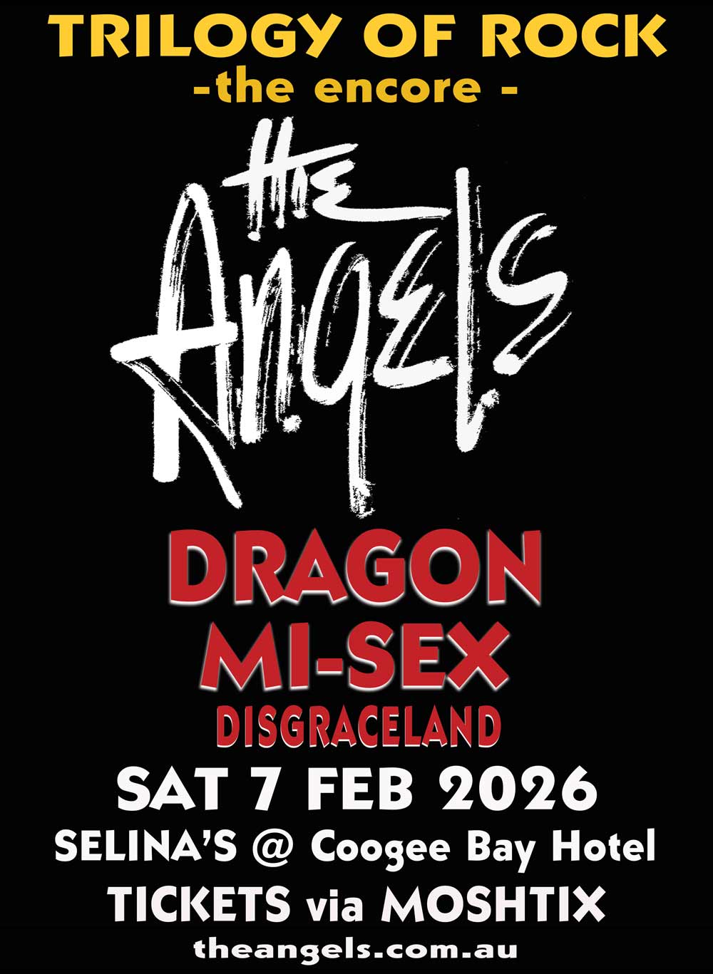 Promotional Poster - The Angels - Trilogy Of Rock - Encore - With Guests Dragon, Mi-Sex & Disgraceland - Sat 7th Feb - 2026