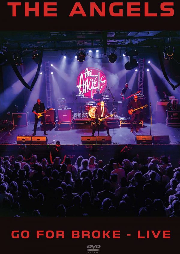 The Angels - Go For Broke - Live - DVD - Front Cover The Angels - Go For Broke - Live - DVD - Front Cover